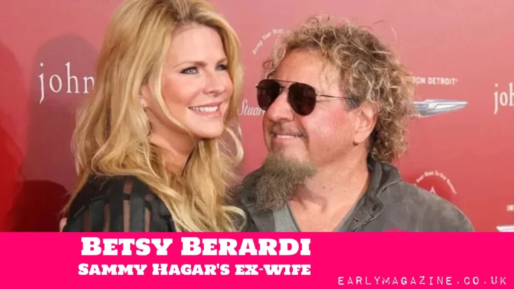 Betsy Berardi Sammy Hagar ex-wife