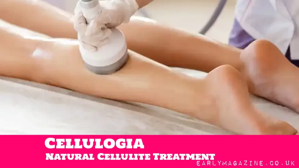 Cellulogia Natural Cellulite Treatment