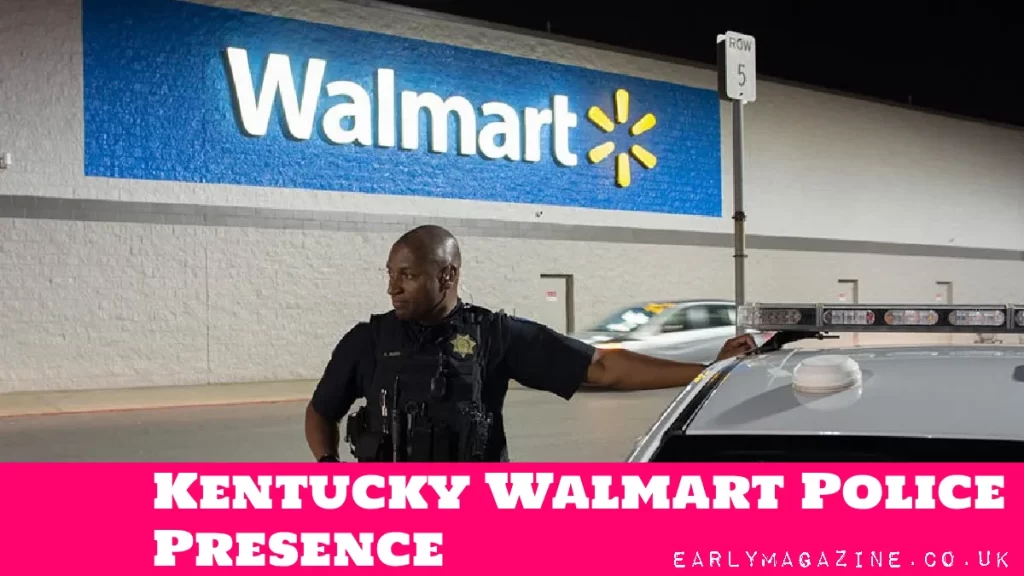 Kentucky Walmart Police Presence