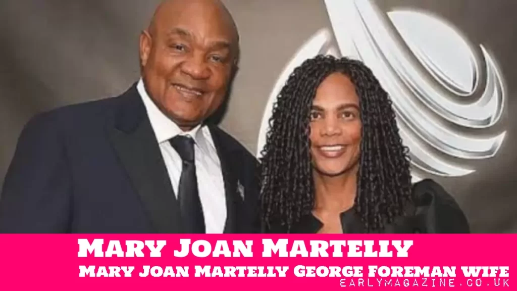 Mary Joan Martelly George Foreman wife