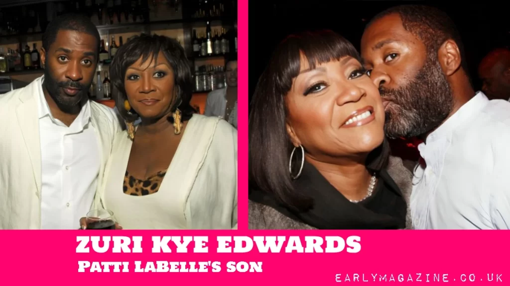 Zuri Kye Edwards Talent manager ‧ Patti LaBelle son