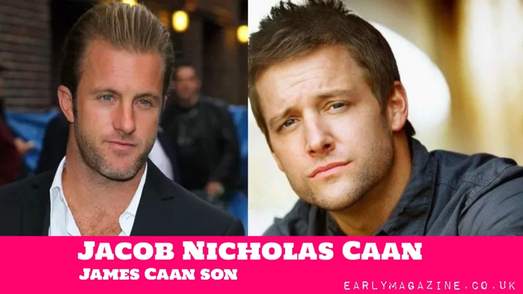 Jacob Nicholas Caan Actor ‧ James Caan son