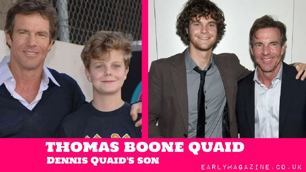 Thomas Boone Quaid Dennis Quaid's son