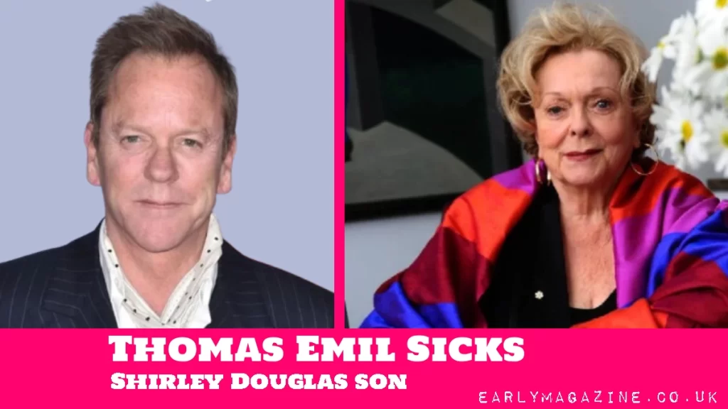Thomas Emil Sicks Shirley Douglas son