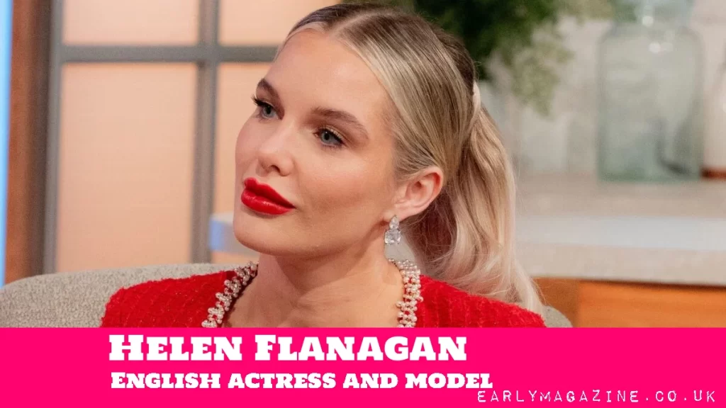 Helen Flanagan Net Worth