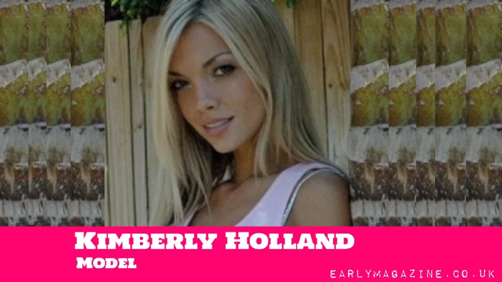 Kimberly Holland Net Worth