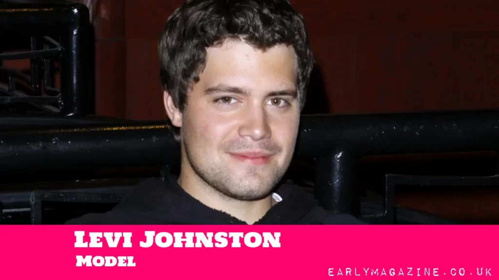 Levi Johnston Net Worth