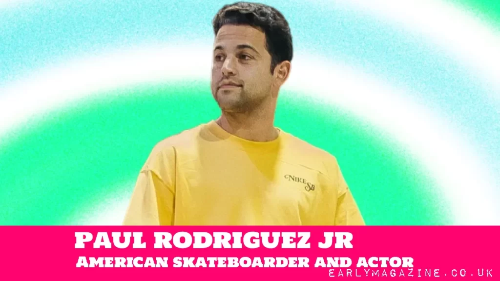 Paul Rodriguez Jr Net Worth