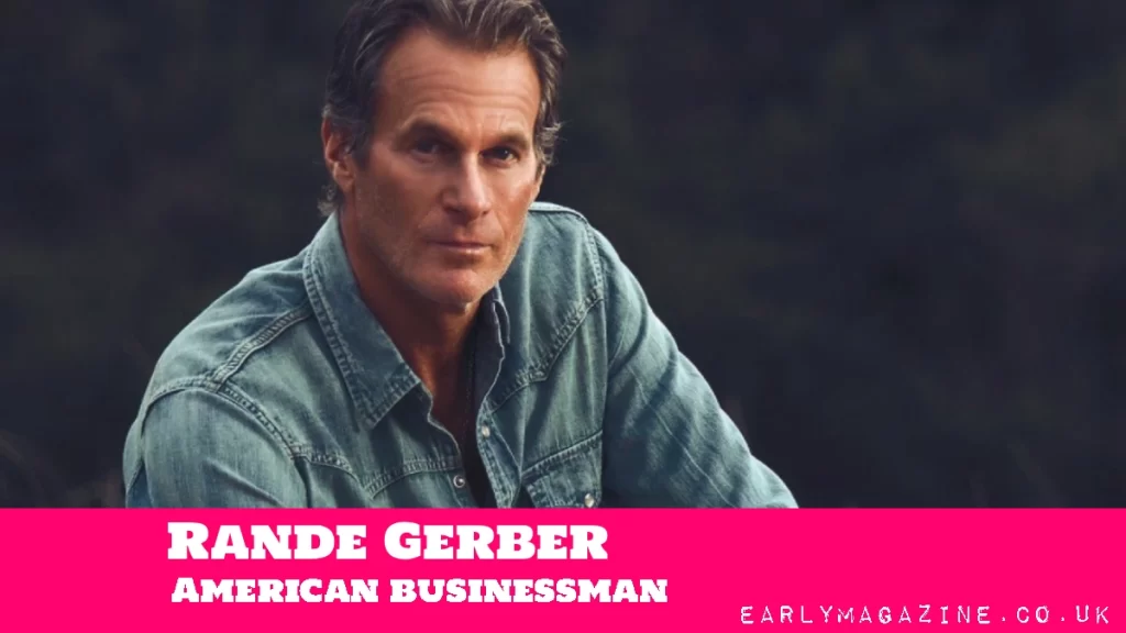 Rande Gerber Net Worth