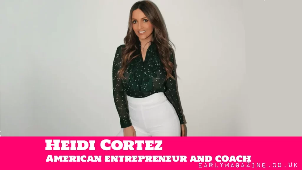Heidi Cortez Net Worth