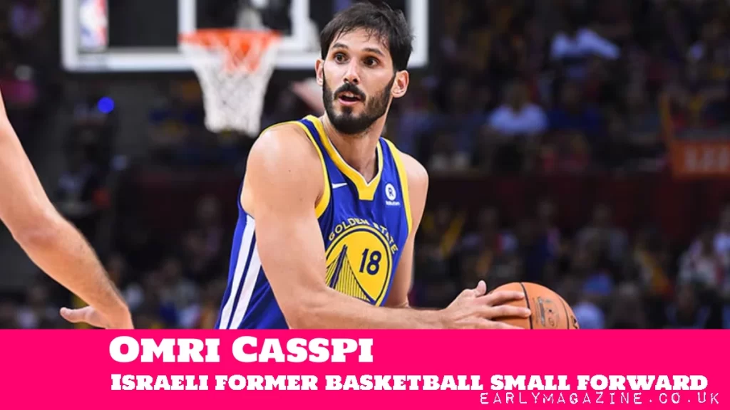 Omri Casspi Net Worth