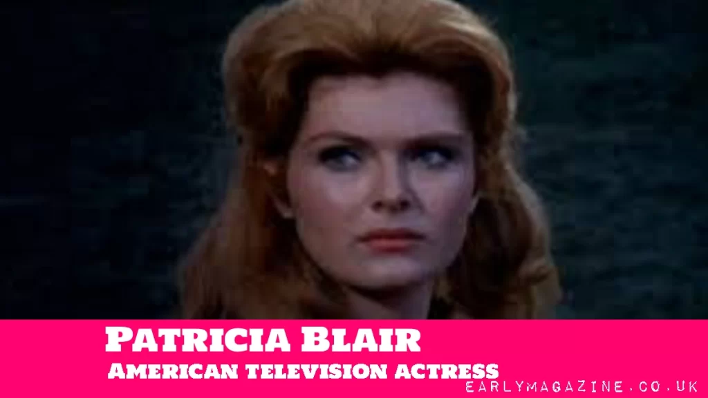 Patricia Blair Net Worth