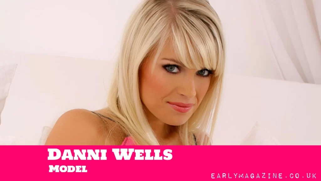 Danni Wells Net Worth