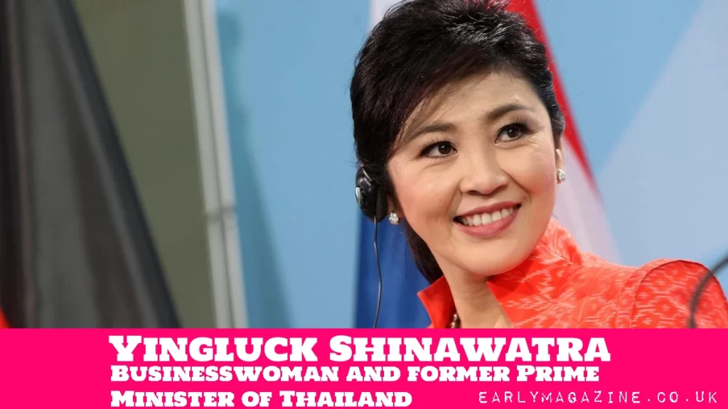 Yingluck Shinawatra Net Worth