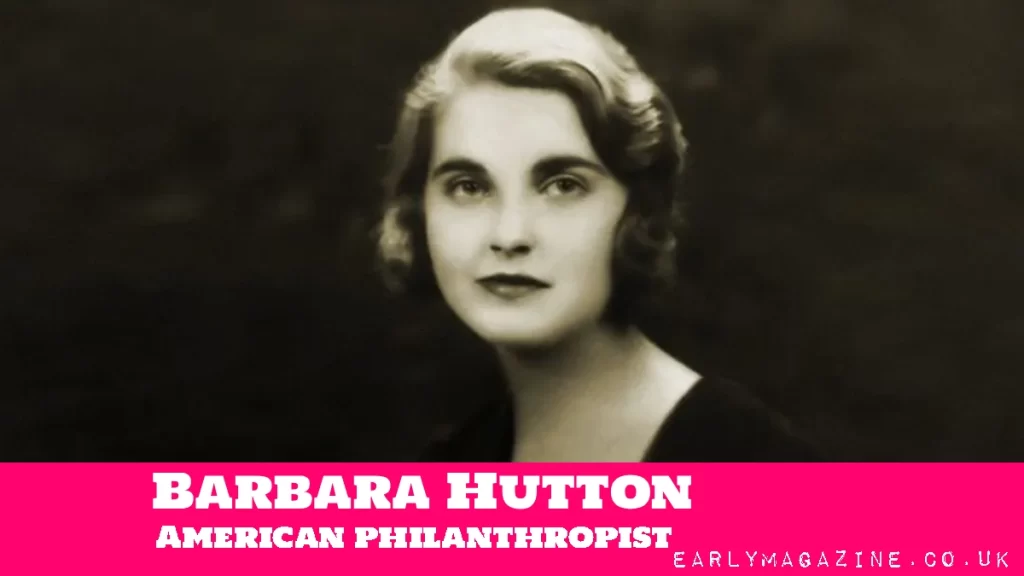 Barbara Hutton Net Worth