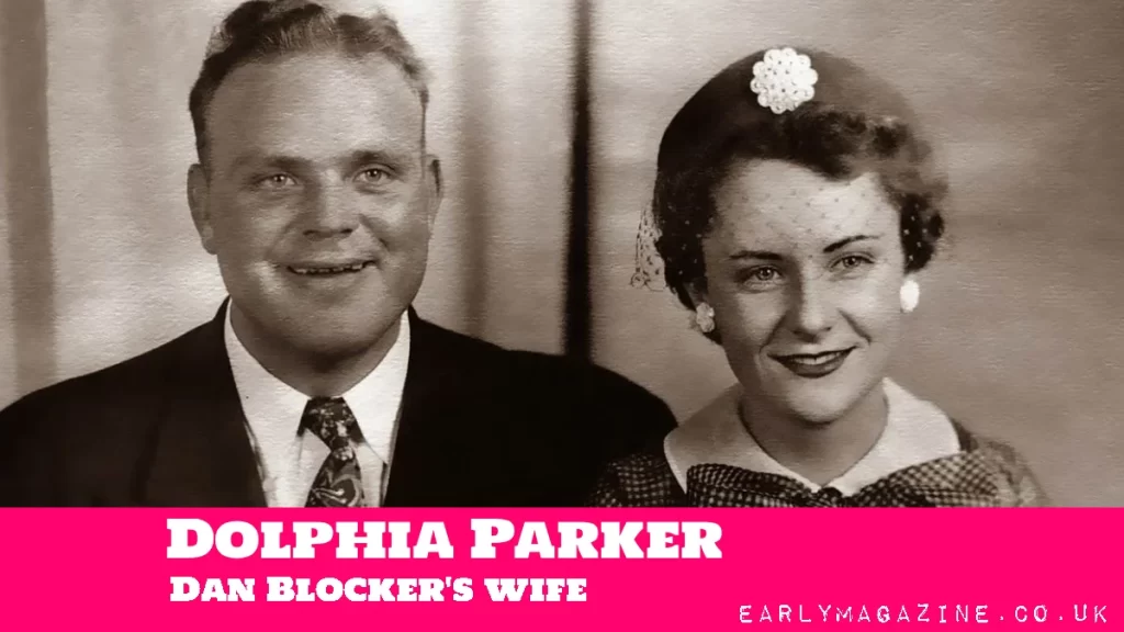 Dolphia Parker Dan Blocker's wife