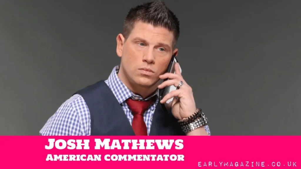 Josh Mathews Net Worth