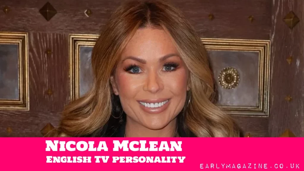 Nicola McLean Net Worth