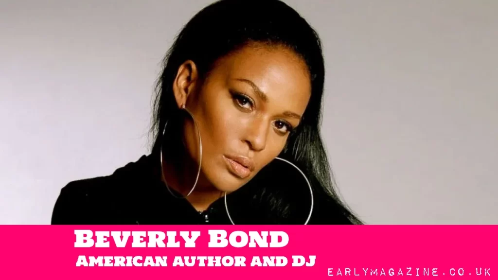 Beverly Bond Net Worth
