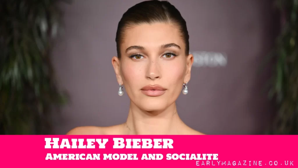 Hailey Bieber
