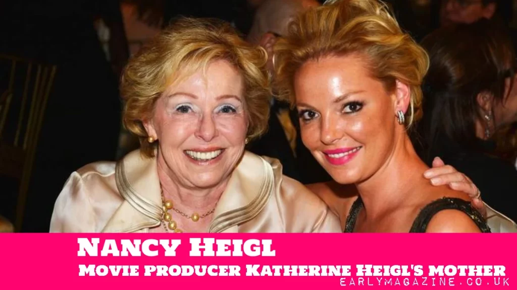 Nancy Heigl Net Worth