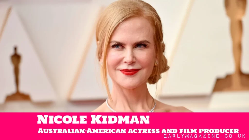 Nicole Kidman Net Worth
