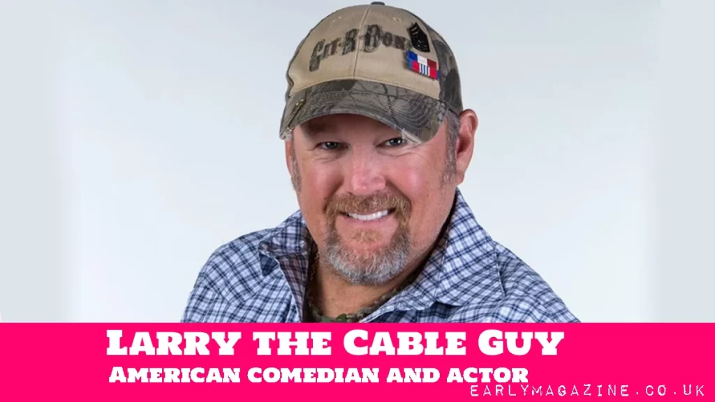 Larry The Cable Guy Net Worth