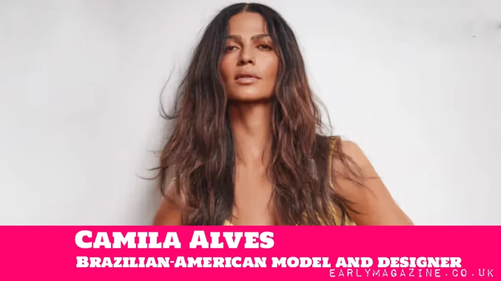 Camila Alves Net Worth
